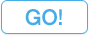 go!